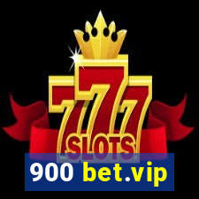 900 bet.vip